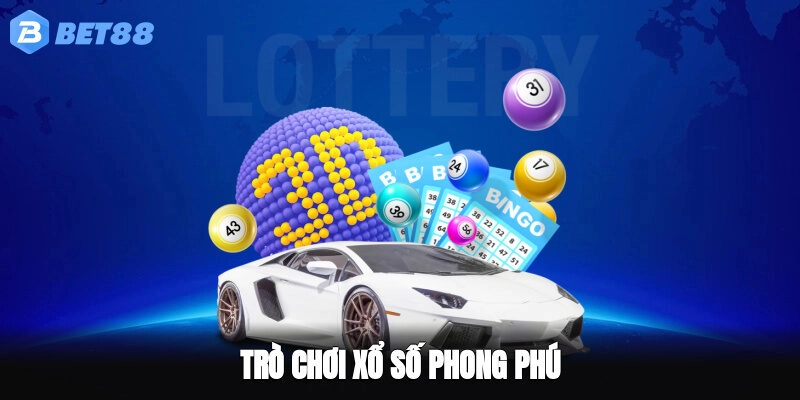 Trò chơi xổ số phong phú